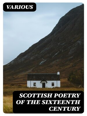 cover image of Scottish Poetry of the Sixteenth Century